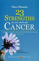   23 Strengths for Your Rebirth after Cancer