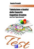   Tabulazione e analisi delle capacit&agrave; cognitivo-creative con il test &laquo;Figure nascoste&raquo;