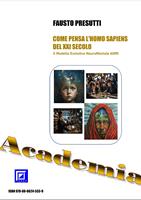   Come pensa l'homo sapiens del XXI secolo. Il modello evolutivo NeuroMentale AMRI - Aware, Multidimensional and Relative Intelligences (Intelligenze Consapevoli, Pluridimensionali e Relative)