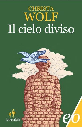 Il cielo diviso - Christa Wolf - Libro E/O 2012, Tascabili e/o | Libraccio.it