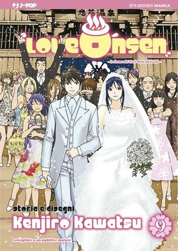 Love Onsen. Vol. 9 - Kenjiro Kawatsu - Libro Edizioni BD 2012, J-POP | Libraccio.it