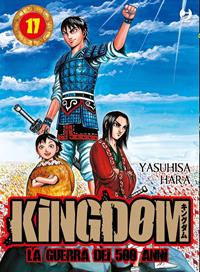 Kingdom. Vol. 17 - Yasuhisa Hara - Libro Edizioni BD 2013 | Libraccio.it