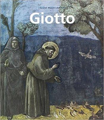 Giotto - Luciano Bellosi - Libro Scala Group 2015, Monografie | Libraccio.it