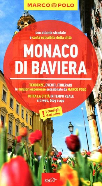 Monaco di Baviera - Astrid Dobmeier, Alex Wulkow, Amadeus Danesitz - Libro Marco Polo 2012, Guide Marco Polo | Libraccio.it