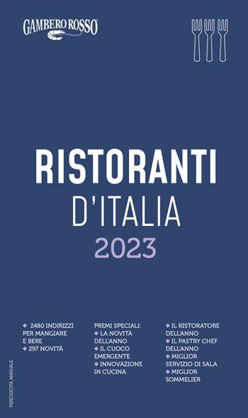 Ristoranti d'Italia del Gambero Rosso 2023  - Libro Gambero Rosso GRH 2022 | Libraccio.it