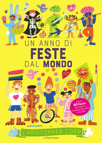 Un anno di feste dal mondo - Claire Grace - Libro 24 Ore Cultura 2023 | Libraccio.it