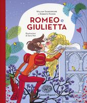 Romeo e Giulietta da William Shakespeare. Ediz. a colori
