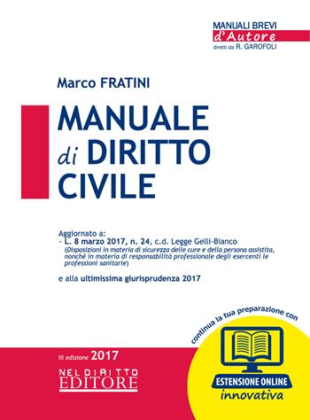 Manuale di diritto civile. Con Contenuto digitale per download e accesso on line - Marco Fratini - Libro Neldiritto Editore 2017, Manuali brevi d'autore | Libraccio.it