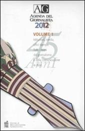 Agenda del giornalista 2012. Con CD-ROM. Vol. 1