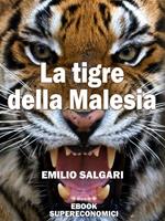   La tigre della Malesia