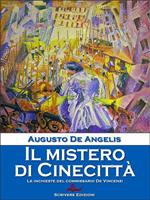   Il mistero di Cinecittà. Le inchieste del commissario De Vincenzi