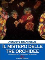   Il mistero delle tre orchidee. Le inchieste del commissario De Vincenzi