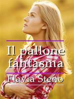   Il pallone fantasma