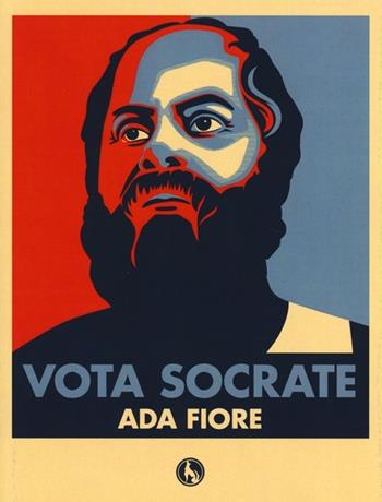 Vota Socrate - Ada Fiore - Libro Lupo 2013 | Libraccio.it
