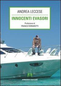 Innocenti evasori - Andrea Leccese - Libro Armando Editore 2012, Scaffale aperto | Libraccio.it