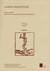 Schede umanistiche. Rivista annuale dell'Archivio Umanistico Rinascimentale Bolognese. Vol. 27