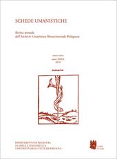Schede umanistiche. Rivista annuale dell'Archivio Umanistico Rinascimentale Bolognese. Nuova serie (2018). Vol. 32