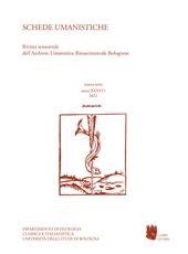 Schede umanistiche. Rivista annuale dell'Archivio Umanistico Rinascimentale Bolognese. Vol. 35/1: In memoria di Andrea Battistini