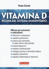 Vitamina D. Regina del sistema immunitario