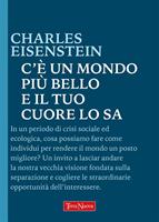   C'è un mondo più bello e il tuo cuore lo sa