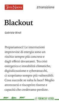 Blackout - Gabriele Bindi - Libro Terra Nuova Edizioni 2022, Le formiche verdi | Libraccio.it
