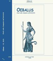 Oebalus. Studi sulla Campania nell'antichità. Vol. 10