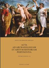 Acta ad archaeologiam et artium historiam pertinentia. Vol. 32