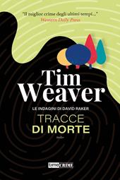 Tracce di morte. Le indagini di David Raker. Vol. 2