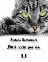   Altri occhi per me