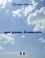   ... Ogni giorno, le emozioni...