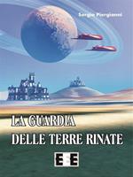   La guardia delle Terre Rinate