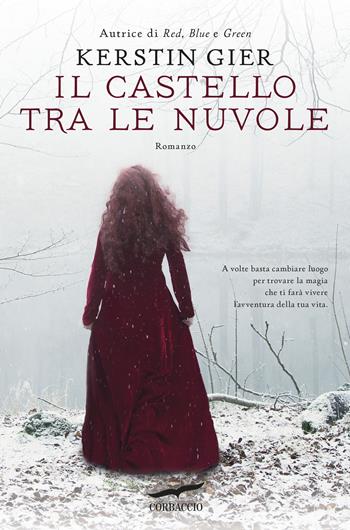 Il castello tra le nuvole - Kerstin Gier - Libro Corbaccio 2020, Narratori Corbaccio | Libraccio.it