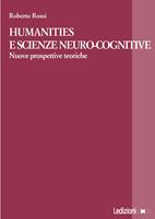   Humanities e scienze neuro-cognitive. Nuove prospettive teoriche