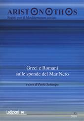Aristonothos. Scritti sul Mediterraneo (2019). Vol. 15: Greci e Romani sulle sponde del Mar Nero.