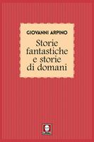   Storie fantastiche e storie di domani
