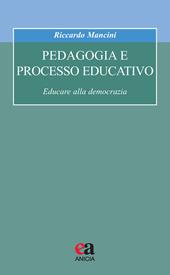 Pedagogia e processo educativo. Educare alla democrazia