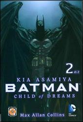 Child of dreams. Batman. Vol. 2