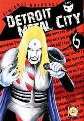 Detroit metal city. Vol. 6
