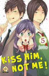 Kiss him, not me!. Vol. 5