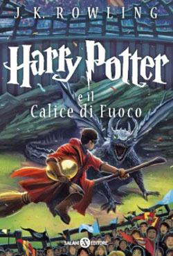 Harry Potter e il calice di fuoco. Vol. 4 - J. K. Rowling - Libro Salani 2013, Fuori collana Salani | Libraccio.it
