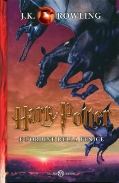 Harry Potter e l'Ordine della Fenice. Vol. 5 - J. K. Rowling - Libro Salani 2014, Fuori collana Salani | Libraccio.it