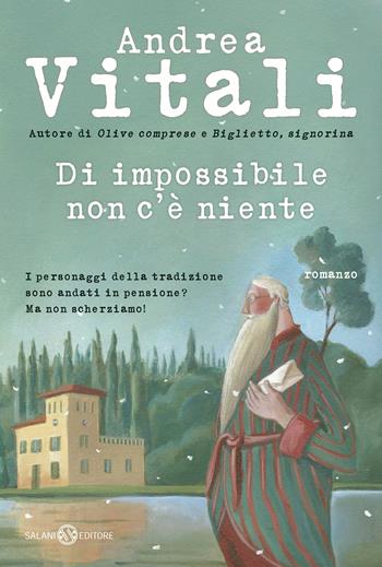 Di impossibile non c'è niente - Andrea Vitali - Libro Salani 2014 | Libraccio.it