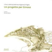 Un progetto per Ginosa. Il parco delle eccellenze artigiane di Puglia