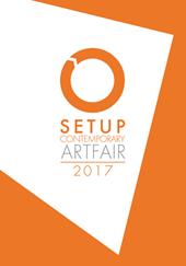 Setup contemporary Artfair (2017). Ediz. illustrata