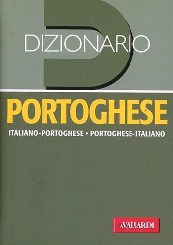 Dizionario portoghese. Italiano-portoghese, portoghese-italiano  - Libro Vallardi A. 2014, Dizionari tascabili | Libraccio.it