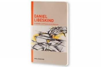 Inspiration and process in architecture. Daniel Libeskind  - Libro Moleskine 2015 | Libraccio.it
