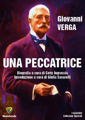 Una peccatrice - Giovanni Verga - Libro Montecovello 2017 | Libraccio.it