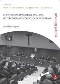 Conferenza episcopale italiana - Laura De Gregorio - Libro Libellula Edizioni 2012, Università | Libraccio.it