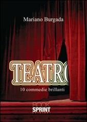 Teatro. 10 commedie brillanti