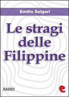   Le stragi nelle Filippine